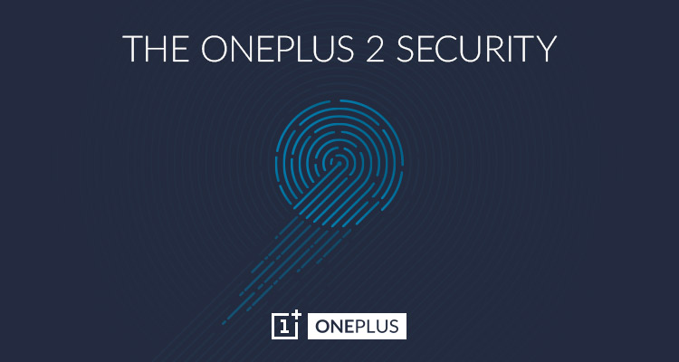 «Убийца флагманов» OnePlus 2 получит сканер отпечатков, который «работает быстрее и надежнее, чем Touch ID»