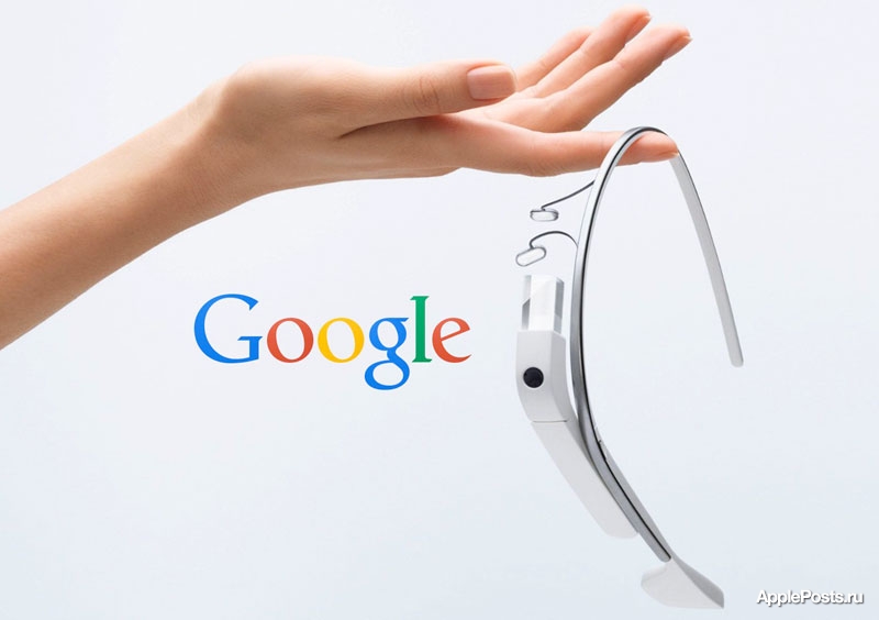 Новое поколение Google Glass будет создано с нуля