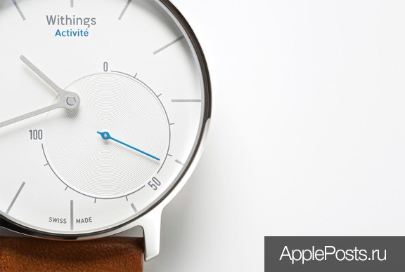 Withings Activite: самый стильный конкурент Apple Watch от швейцарских мастеров + видео